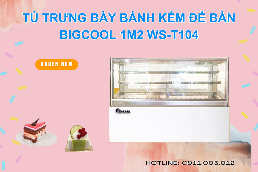 Tủ trưng bày bánh kem để bàn BigCool 1m2 WS-T104