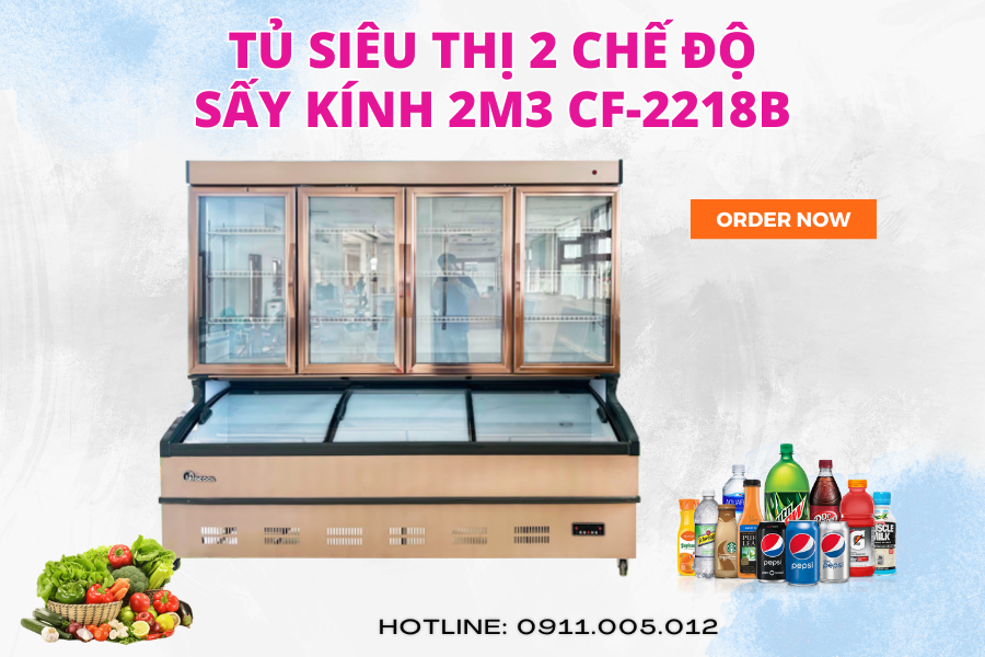 Tủ siêu thị 2 chế độ sấy kính 2m3 CF-2218B