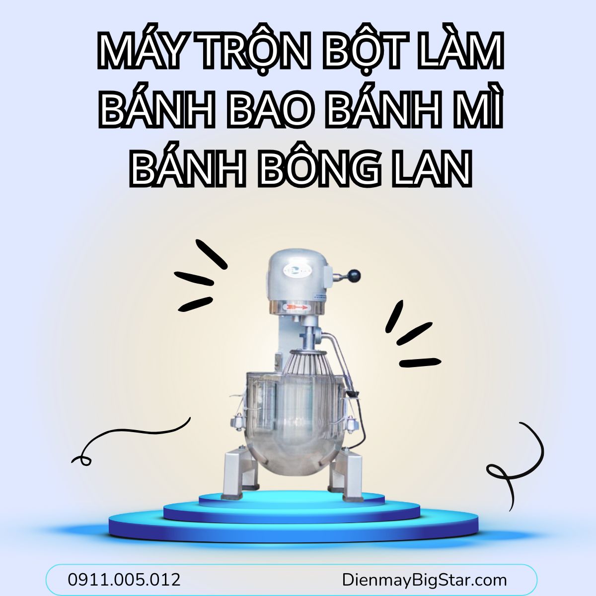 máy trộn bột làm bánh bao bánh mì bánh bông lan