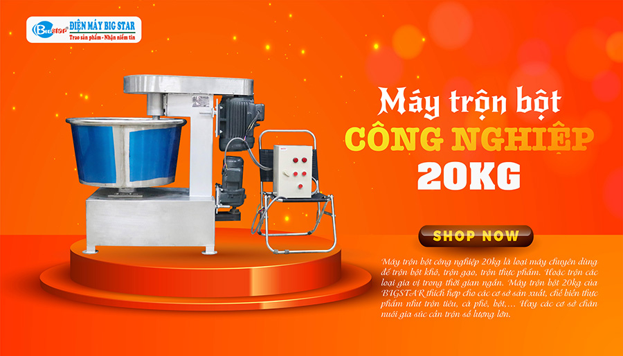 Máy trộn bột nào phù hợp mùa Trung Thu 2026 cho doanh nghiệp 15 May tron bot 20kg Banner
